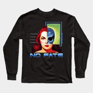 No Fate Long Sleeve T-Shirt